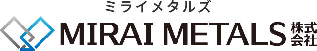 ミライメタルズ（MIRAI METALS）株式会社 | リサイクル・リユース・金属買取
